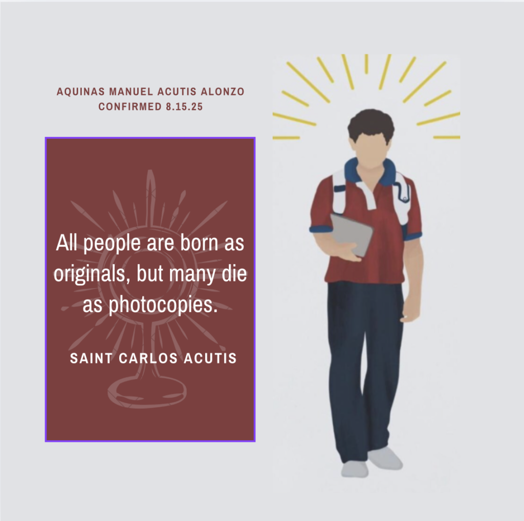 an image of a boy with a red top and dark pants and radiant light from his head. there is a quote that says "All people born as originals, but many die as photocopies" by Saint Carlos Acutis.